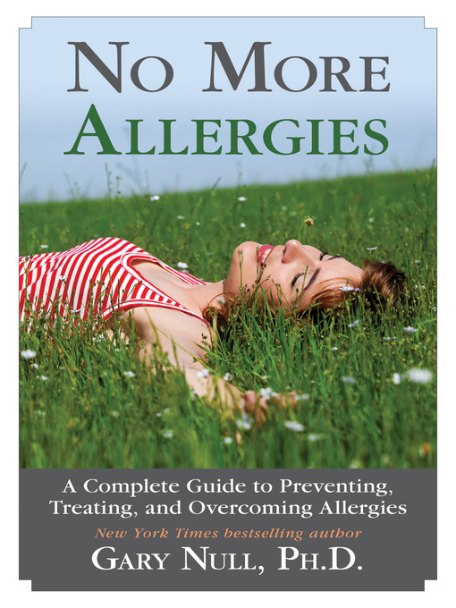 Title details for No More Allergies by Gary Null - Available